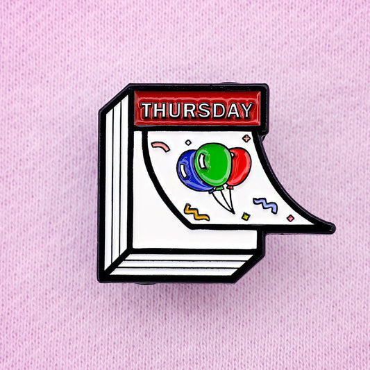 Thursday Party Calendar Enamel Pin