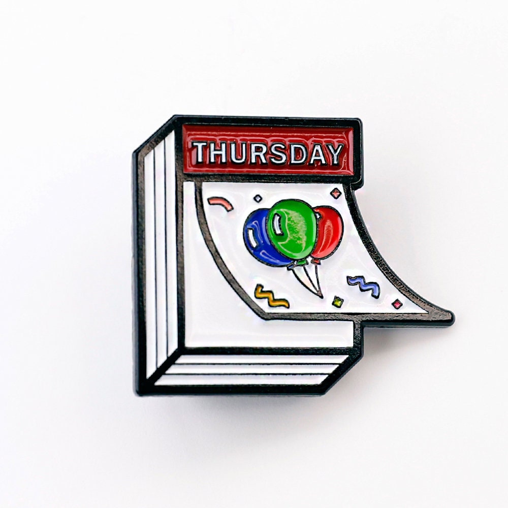 Thursday Party Calendar Enamel Pin